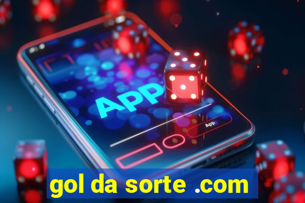 gol da sorte .com